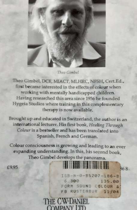 Form, Sound, Colour and Healing by Theo Gimbel ***Scarce ****