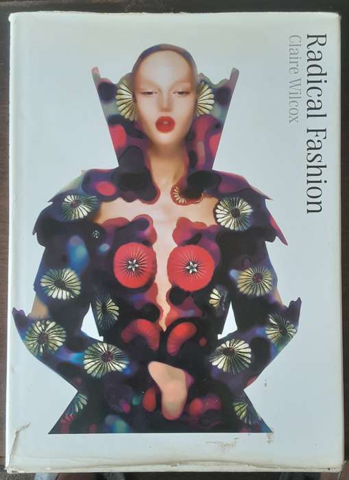 Radical Fashion by Claire Wilcox