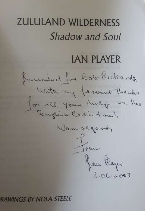 Zululand Wilderness Shadow and Soul by Ian Player **Signed Copy **