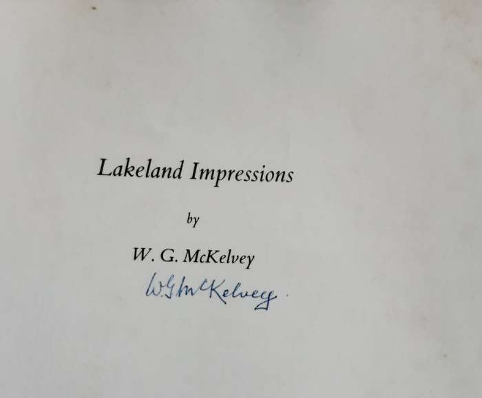 Lakeland Impressions by W G McKelvey **Signed Copy **