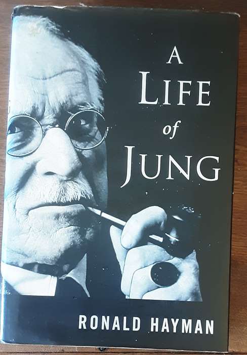 A Life Of Jung by Ronald Hayman