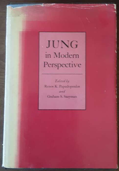 Jung in Modern Perspective edited by Renos Papadopoulos & Graham Saayman