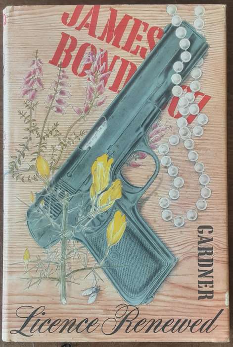 License Renewed by John Gardner **First Edition **