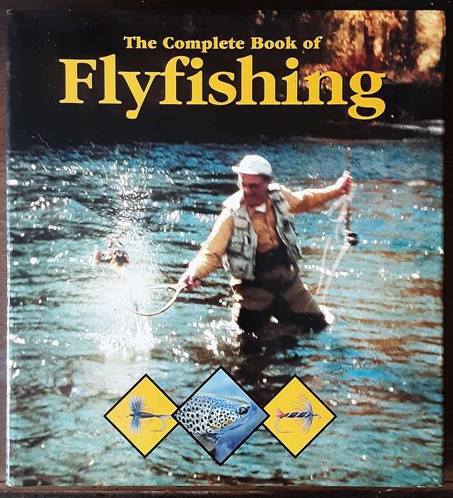 The Complete Book of Flyfishing edited by Goran Cederberg