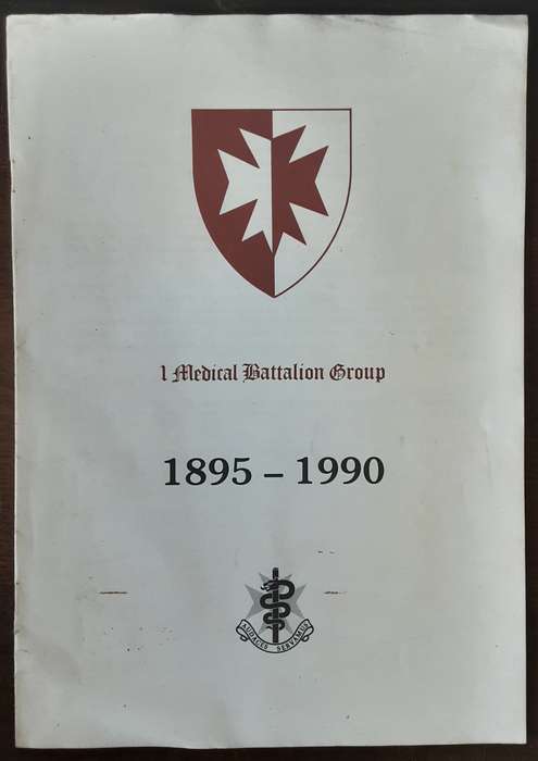 1 Medical Battalion Group 1895 1990