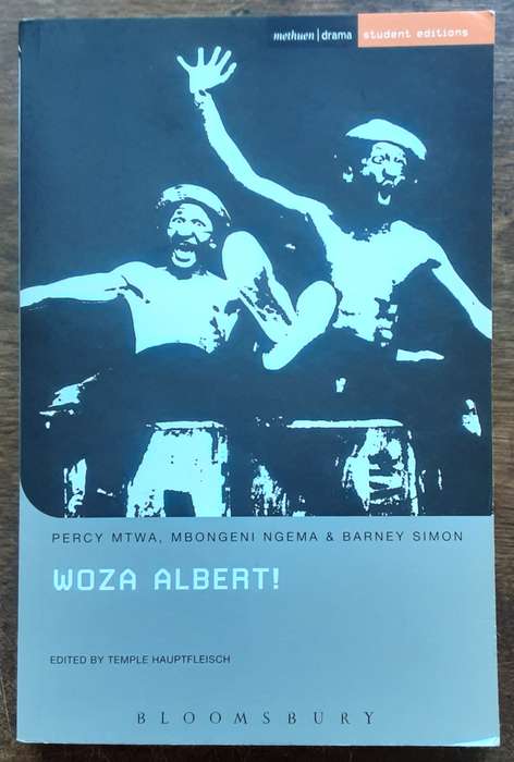 Woza Albert! Student Edition By Percy Mtwa, Mbongeni Ngema, Barney Simon