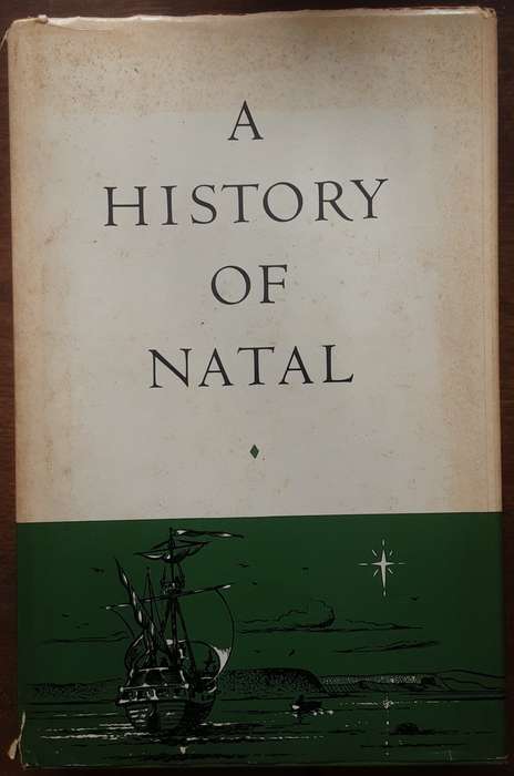 A History of Natal by E G Brooke's and C de B Webb