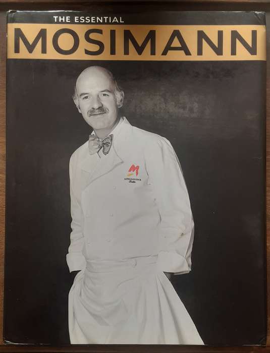 The Essential Mosimann by Anton Mosimann