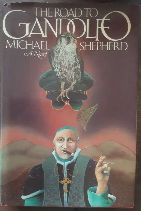 The Road to Gandolfo by Michael Shepherd ( pseudonym of Robert Ludlam ) **First Edition **