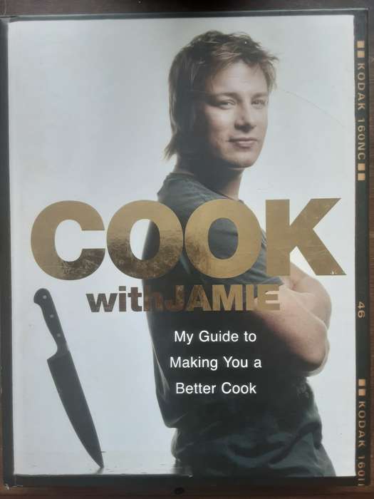 Cook With Jamie My Guide to Making You a Better Cook by Jamie Oliver