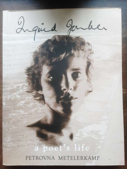 Ingrid Jonker A Poet's Life by Petrovena Metelerkamp