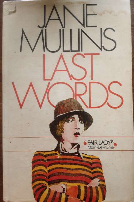 Jane Mullins Last Words