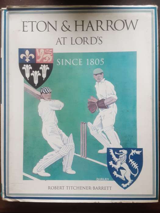 Eton and Harrow at Lord's by Robert Titchener-Barrett ***Signed by the author ***