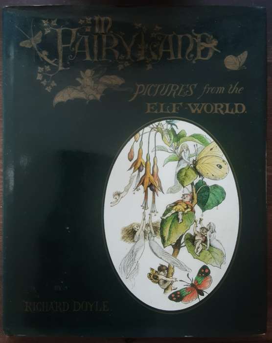 In Fairyland, Pictures from the Elf World by Richard Doyle