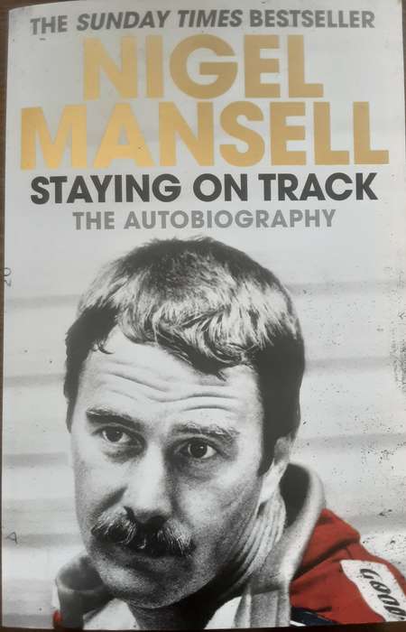 Nigel Mansell Staying On Track The Autobiography