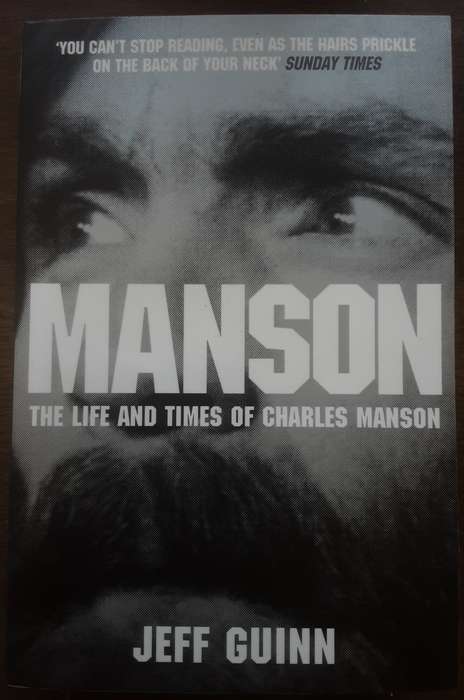 Manson The Life and Times of Charles Manson by Jeff Guinn