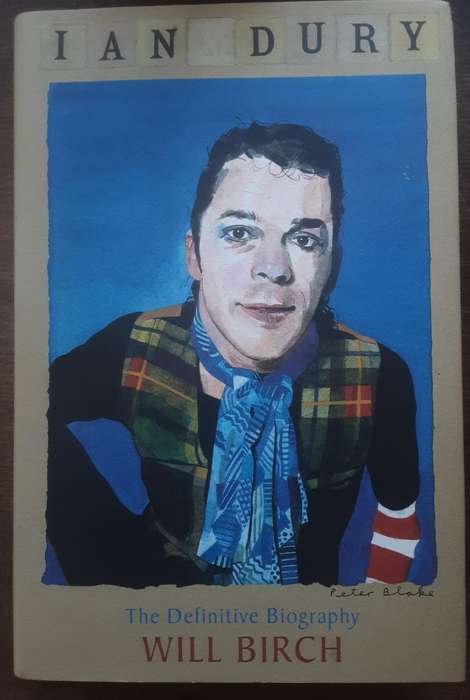 Ian Dury The Definitive Biography by Will Birch
