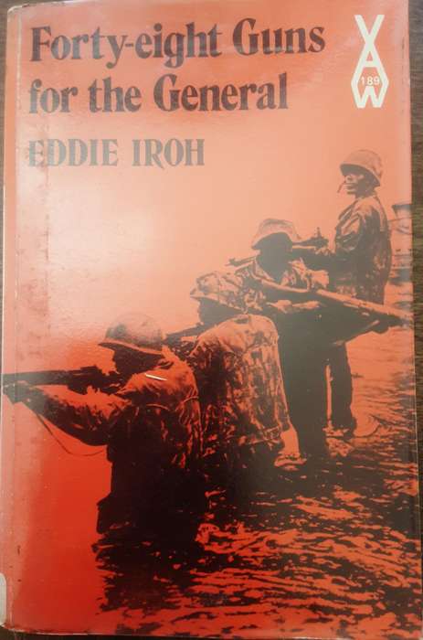Forty-Eight Guns For The General by Eddie Iroh ***Scarce ***