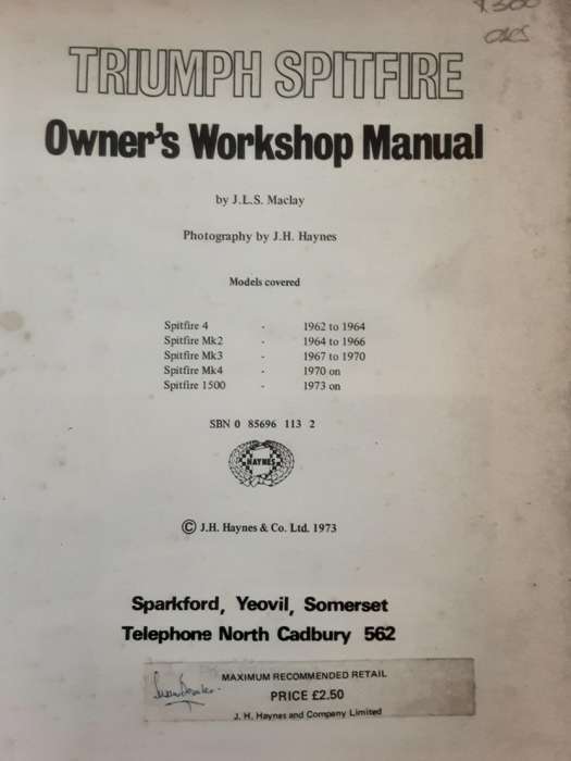 Triumph Spitfire Mk I, II and III 1147cc, 1296cc 1962 onwards Owners Workshop Manual by J L S Maclay