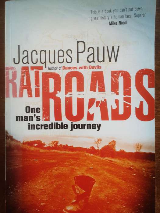 Rat Roads One Man's Incredible Journey  by Jacques Pauw