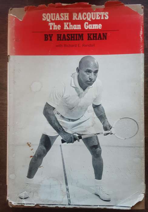 Squash Racquets The Khan Game by Hashim Khan with Richard Randell **Signed by Khan**