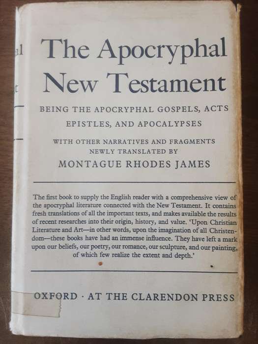 The Apocryphal New Testament translated by Montague Rhodes James