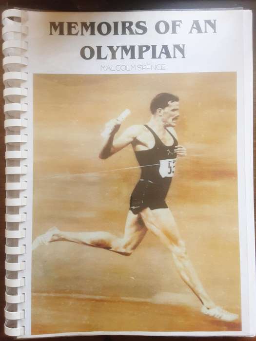 Memoirs Of An Olympian Malcolm Spence