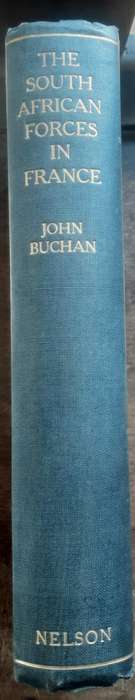 The History of the South African Forces in France by John Buchan