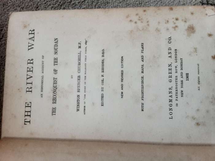 The River War An Historical Account of The Reconquest of the Soudan  by Winston Spencer Churchill