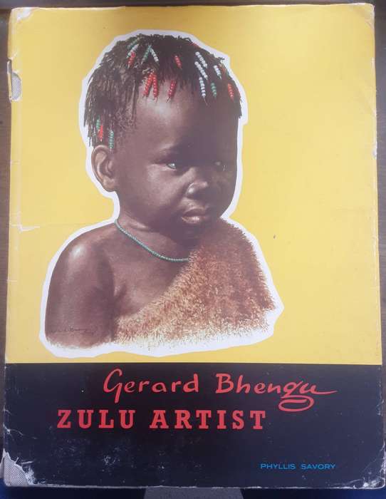 Gerard Bhengu Zulu Artist by Phyllis Savory