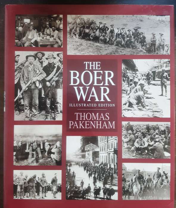 The Boer War Illustrated Edition by Thomas Pakenham