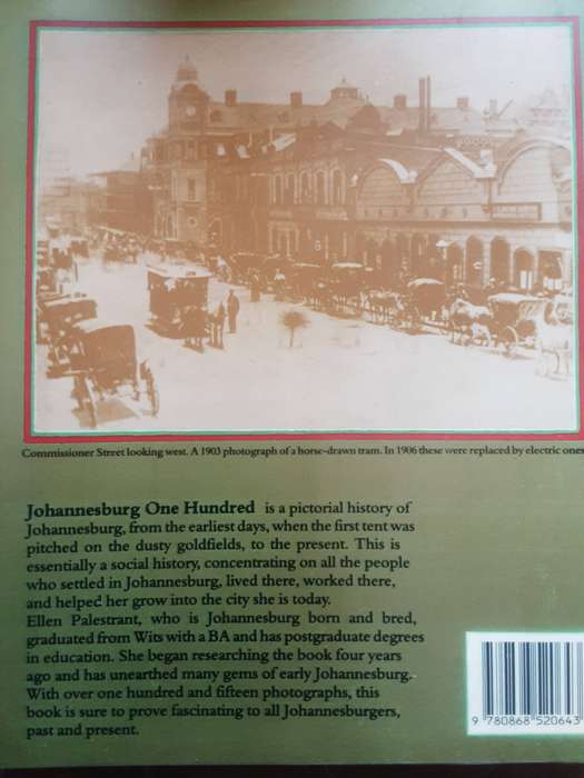 Johannesburg One Hundred A Pictorial History  by Ellen Palestrant