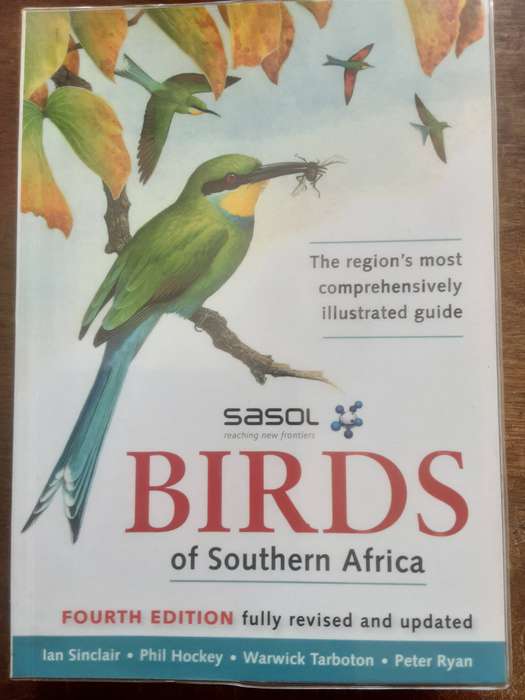 Sasol Birds of Southern Africa Fourth Edition by Sinclair, Hockey, Tarboton, Ryan