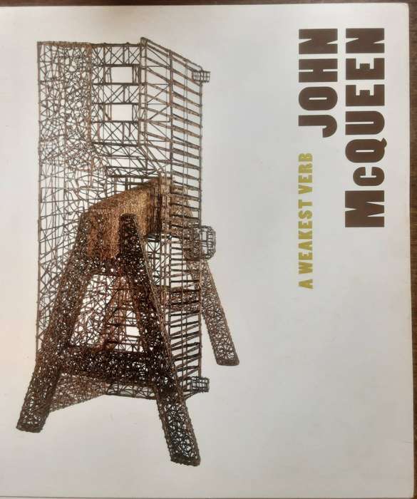 John McQueen A Weakest Verb by Ian Berry