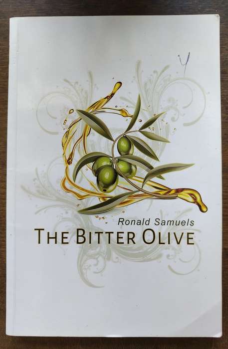The Bitter Olive by Ronald Samuels