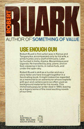 Use Enough Gun -- Robert Ruark