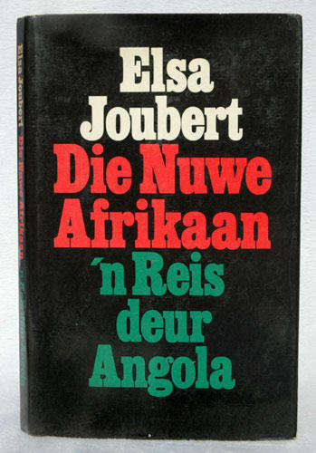 Die Nuwe Afrikaan - 'n Reis deur Angola -- Elsa Joubert