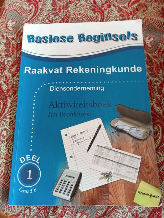 Raakvat Rekeningkunde Aktiwiteitsboek Graad 8 | Jan Bronkhorst