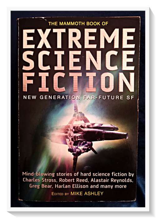 The Mammoth Book of Extreme Science Fiction - Large Softcover - Book Condition: B+ to A (Very Good)