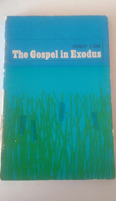 Book: The Gospel in Exodus - Henry Law