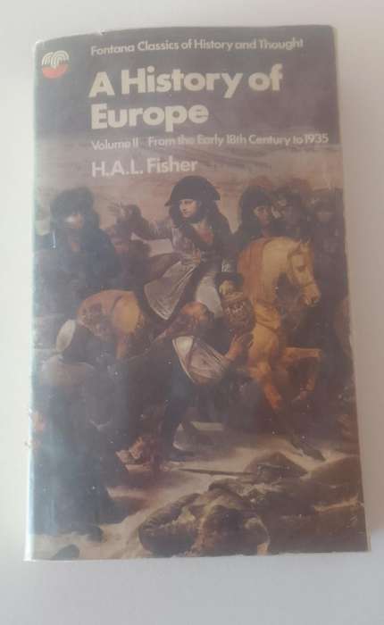 Book: A History of Europe - classical History - H.A.L. Fisher