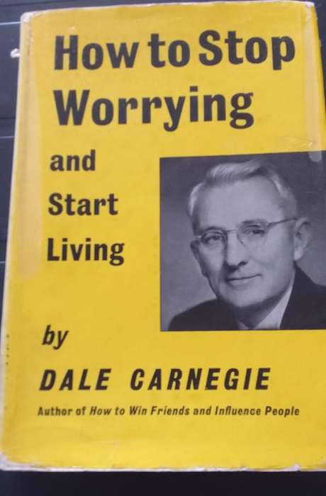 Book: How to stop worrying and start living - Dale Carnegie