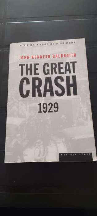 Book:  The Great Crash 1929 - John Kenneth Galbraith