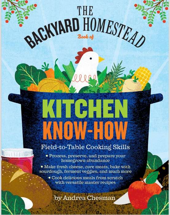The Backyard Homestead Book of Kitchen Know HOW PDF EBOOK