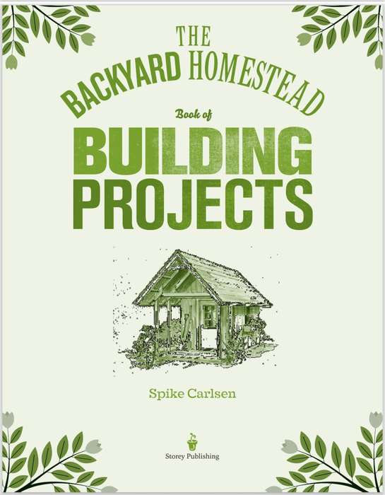 The Backyard Homestead Book of Building Projects PDF EBOOK
