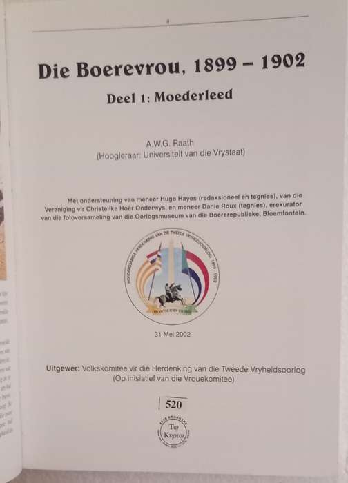 Die Boerevrou 1899-1902 (Prof AWG Raath) DELE 1 Moederleed EN 2 Kampsmarte VOLLEDIG