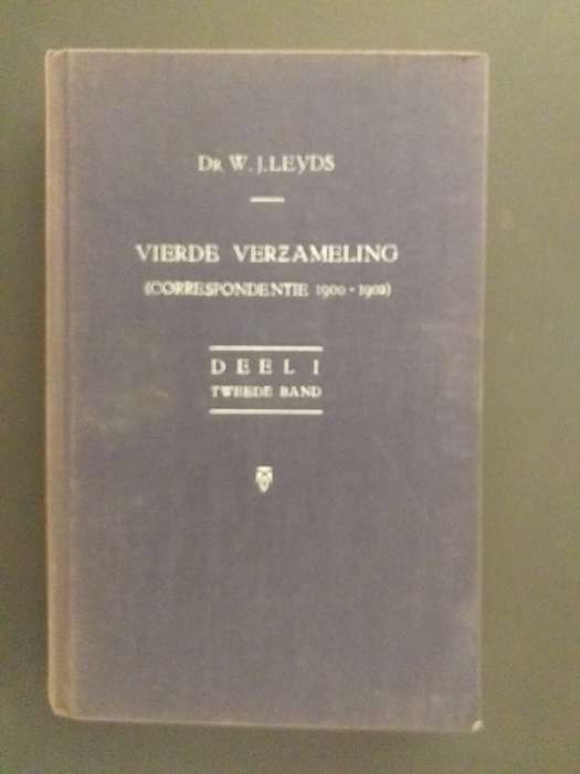 Dr WJ Leyds Vierde Verzameling Correspondentie 1900-1902 Deel 1 Tweede Band