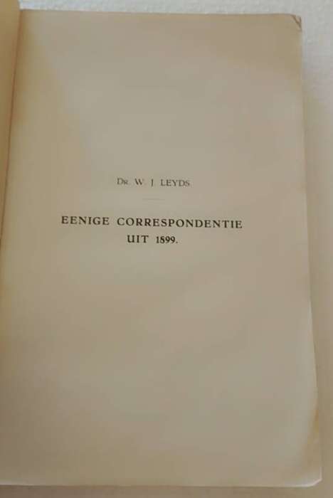 Dr WJ Leyds Eenige Correspondentie uit 1899