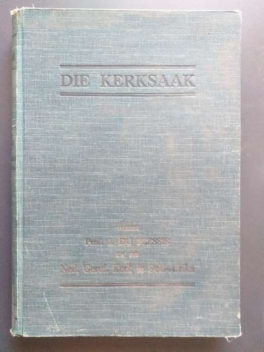 Die kerksaak tussen NG Kerk en Prof Du Plessis (1931)