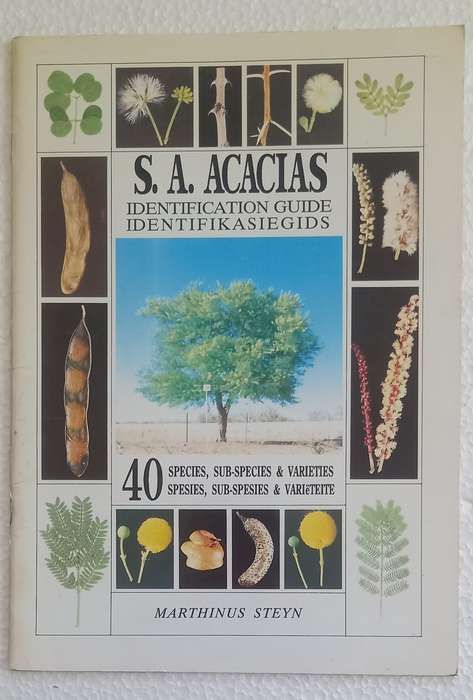 SA Acacia Identifikasiegids Identification Guide (Marthinus Steyn)